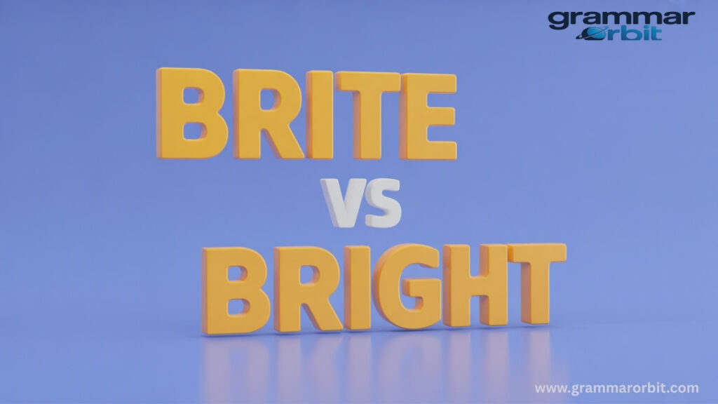 Brite vs Bright