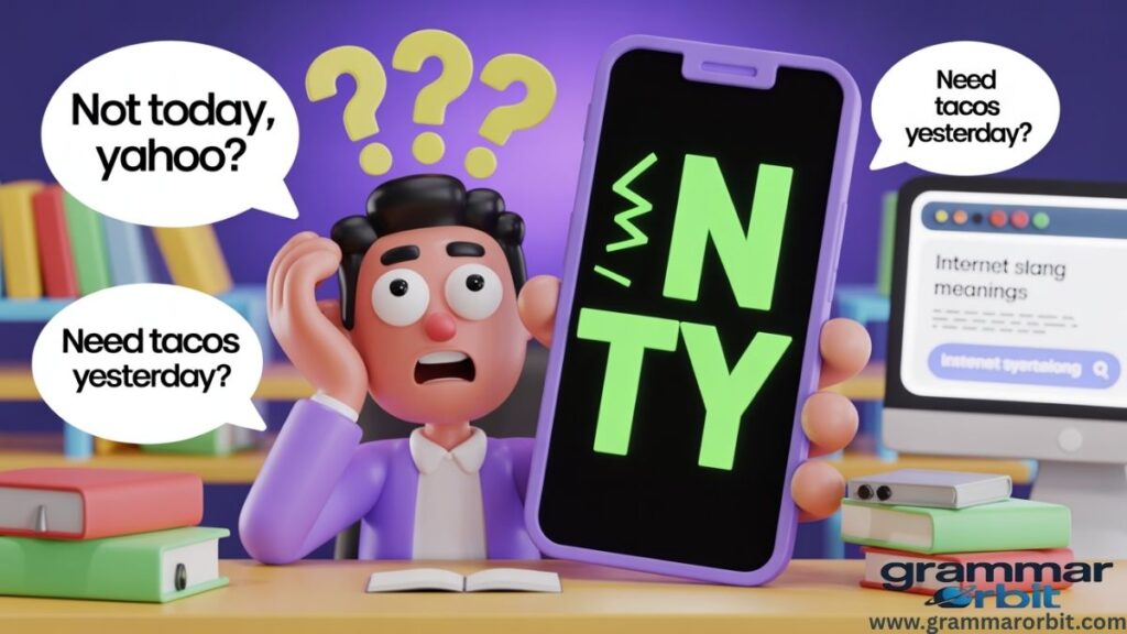 NTY Meaning in Snapchat and Gaming