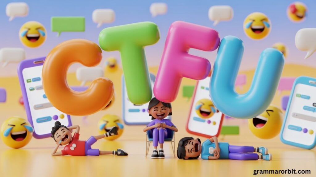 CTFU Meaning in Text 😂 What It Stands For Usage