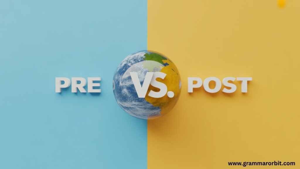 The Linguistic Science Behind Pre vs Post