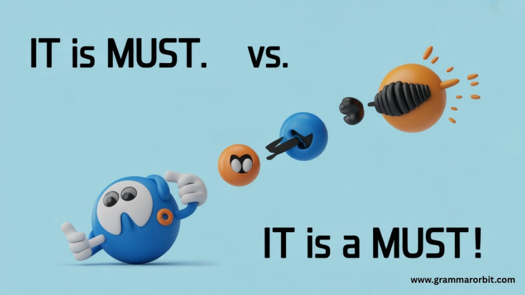 Real Life Examples of “It Is a Must”