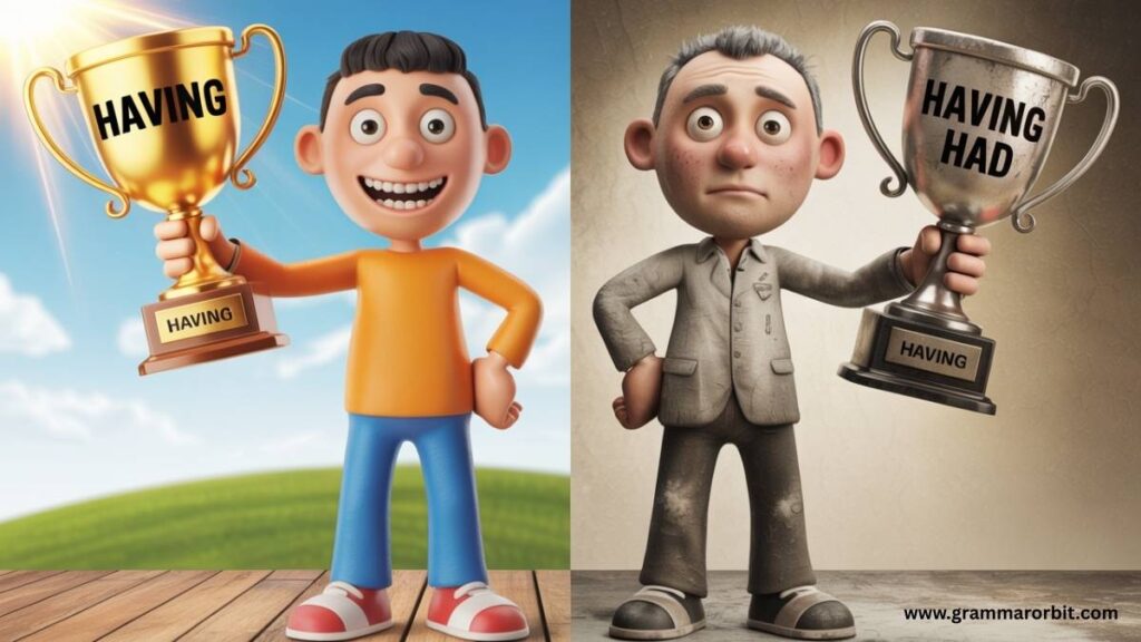 When to Use “Having Had”