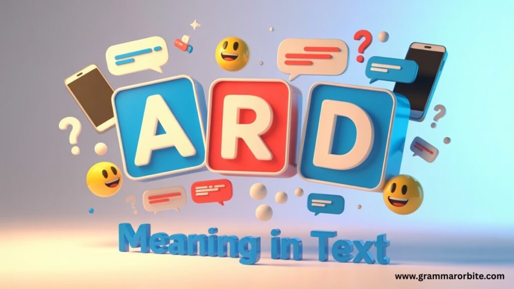 ARD Meaning in Text 📱 | What It Really Means How to Use