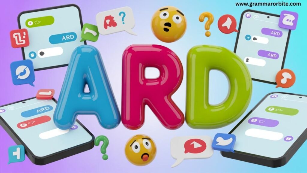 Similar Acronyms & Alternative Expressions ARD Meaning in Text