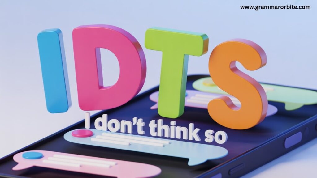 IDTS Full Form in Chat Explained Simply