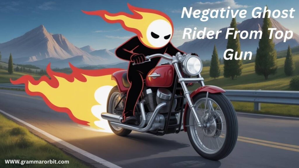 Negative Ghost Rider From Top Gun