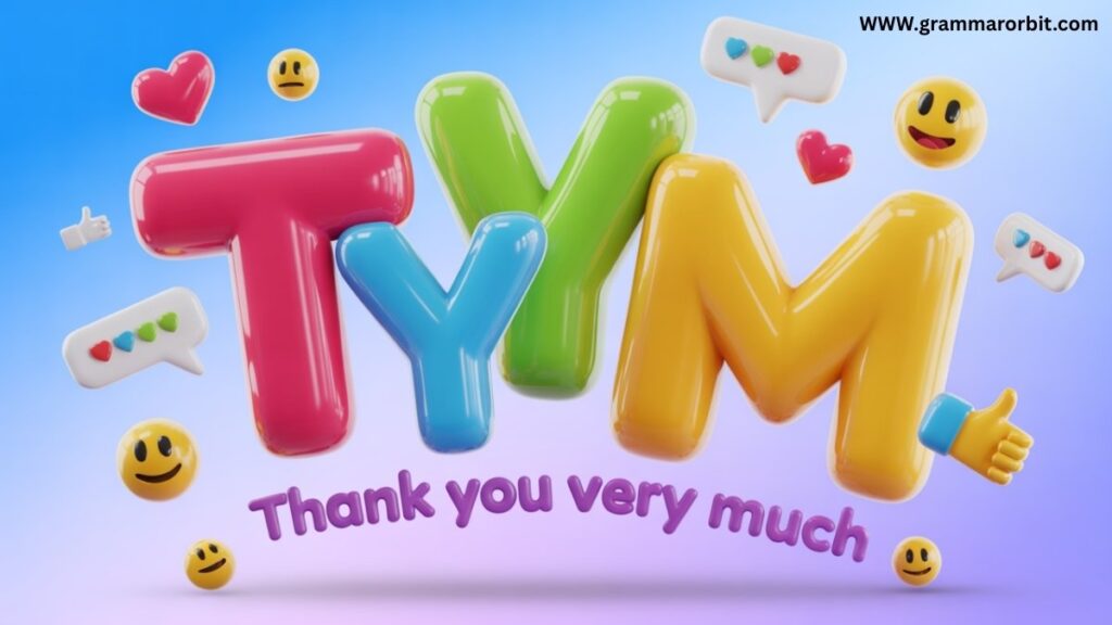 TYVM Meaning What It Stands for and How to Use It