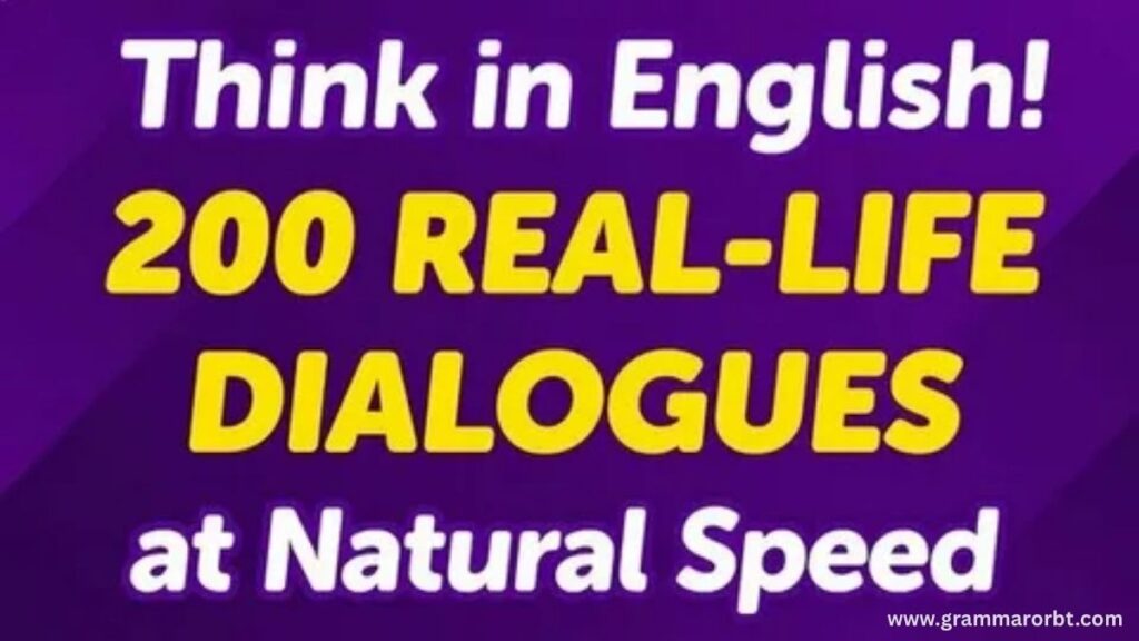 Real Life Examples and Dialogues