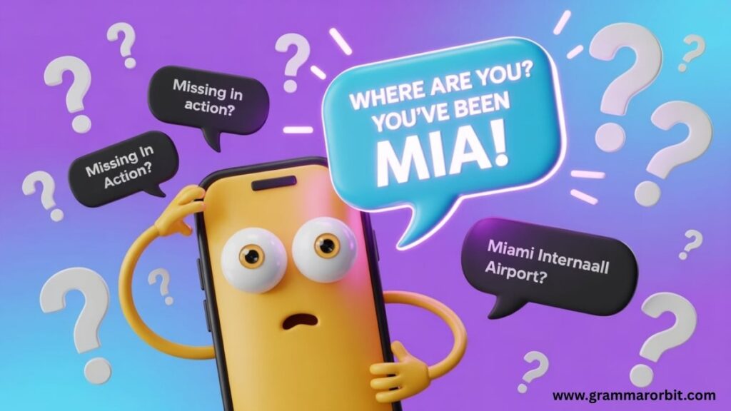MIA Meaning in Text 📲 What It Really Says About You