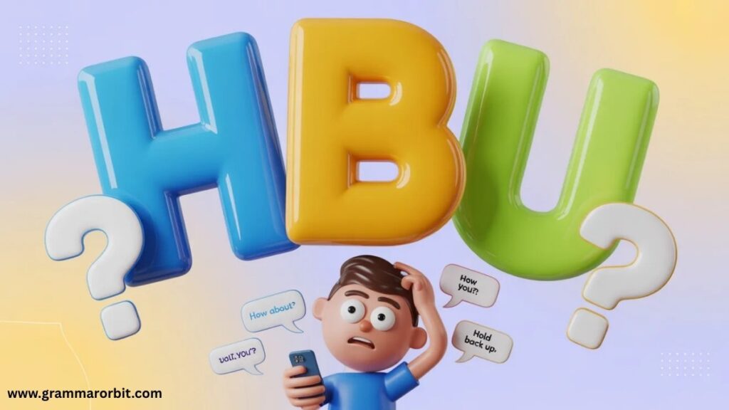 Tips for Using HBU Effectively