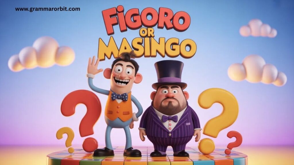 The Origin of Figoro and Masingo
