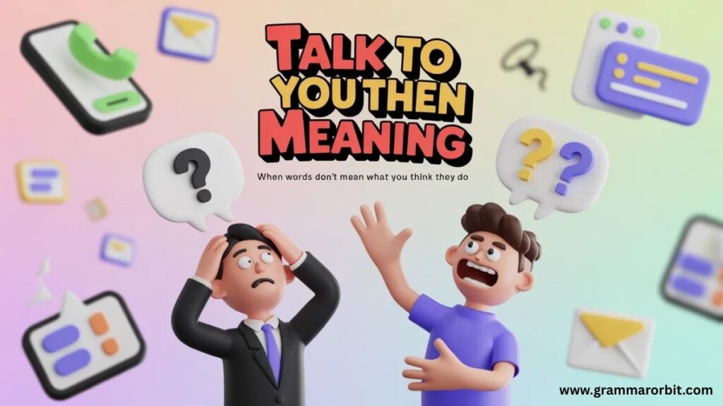 The Grammar Behind “Talk to You Then”