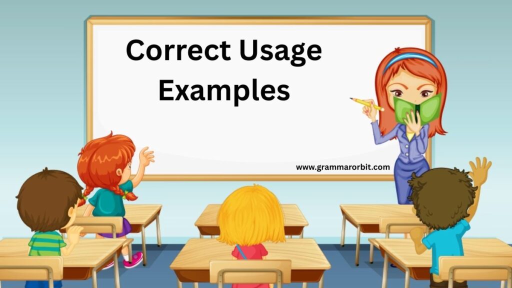 Correct Usage Examples