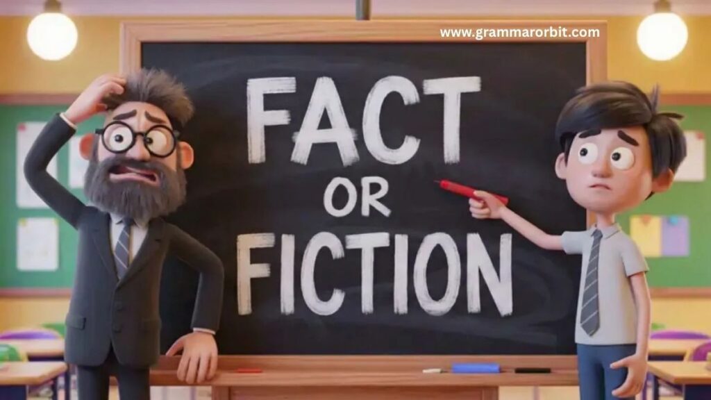 Fact or Fiction The Ultimate Guide for Learners