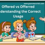 Offered vs Offerred Understanding the Correct Usage