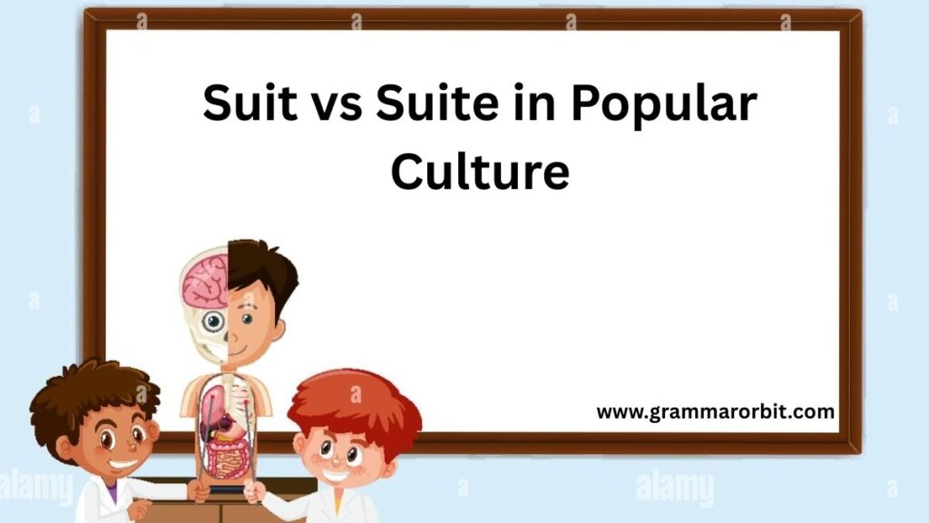 Suit vs Suite in Popular Culture