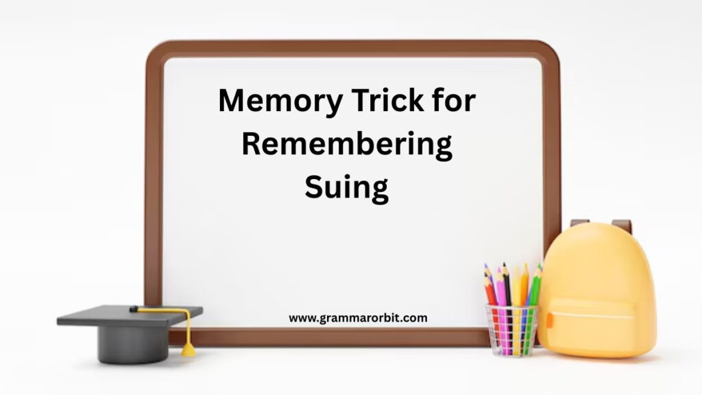 Memory Trick for Remembering Suing