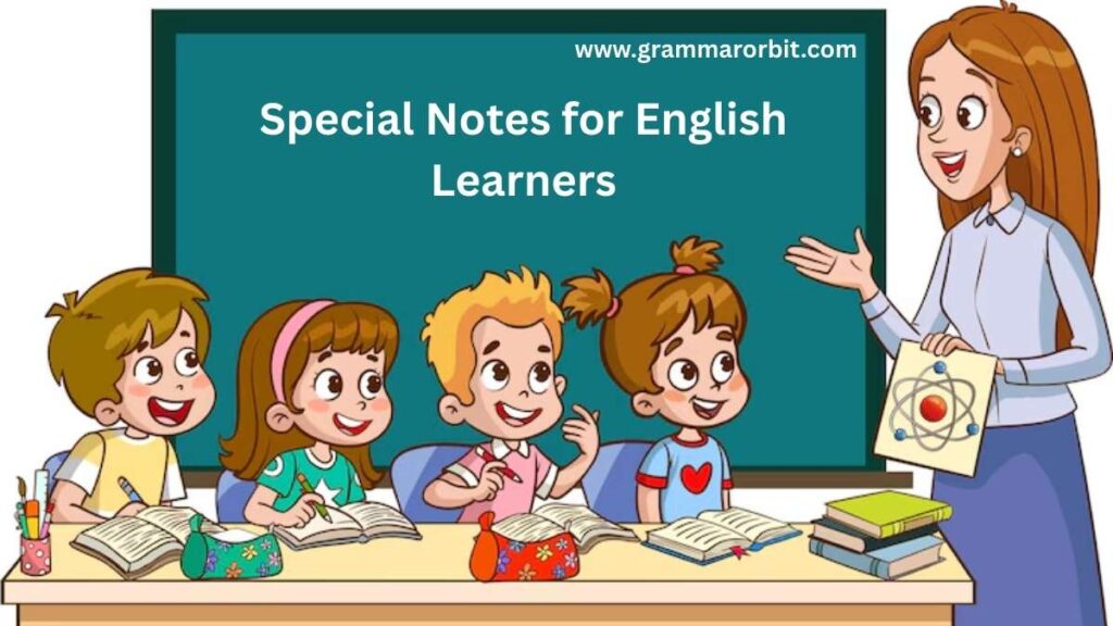 Special Notes for English Learners