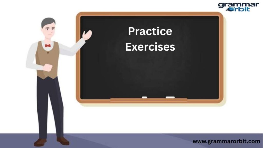 Practice Exercises