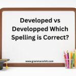 Developed vs Developped Which Spelling is Correct?