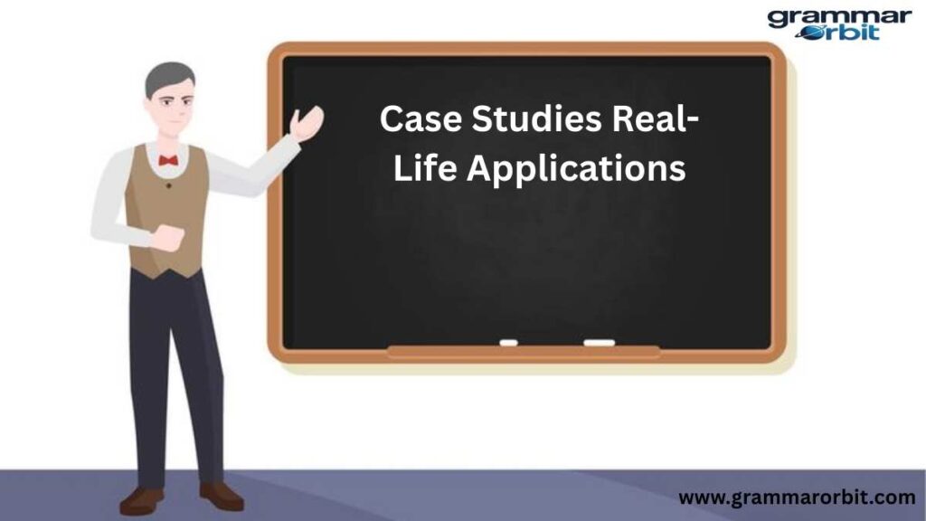 Case Studies Real-Life Applications