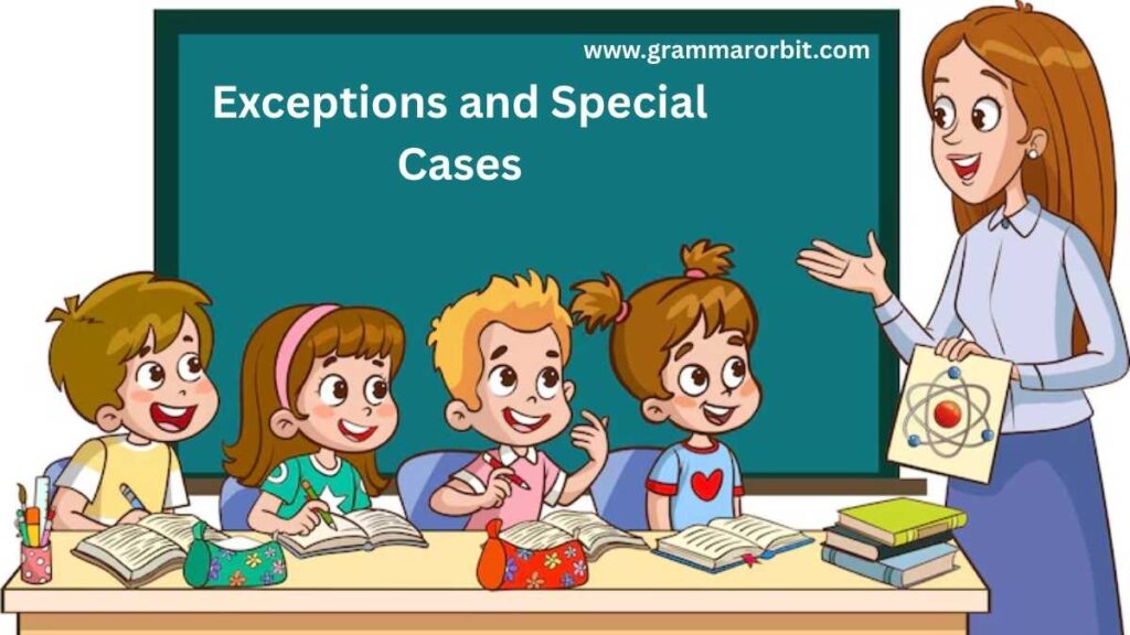 Exceptions and Special Cases
