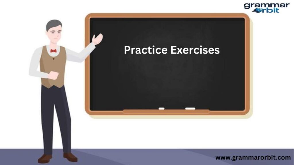 Practice Exercises