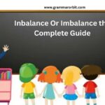 Inbalance Or Imbalance the Complete Guide