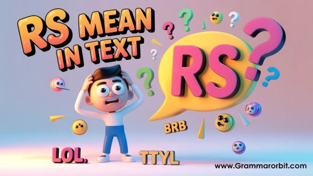 What Does RS Mean in Text? A Complete Guide 2026