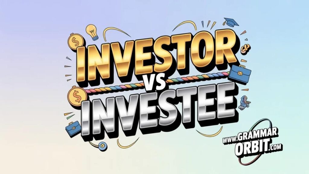 Roles and Responsibilities of Investor and Investee