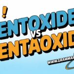 Pentoxide vs Pentaoxide The Real Difference