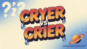 Cryer vs Crier